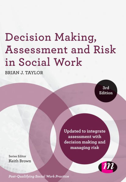 Decision Making, Assessment and Risk in Social Work / Edition 3