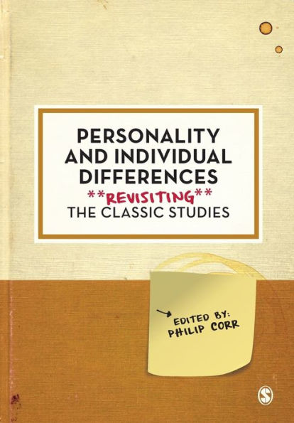Personality and Individual Differences: Revisiting the Classic Studies / Edition 1