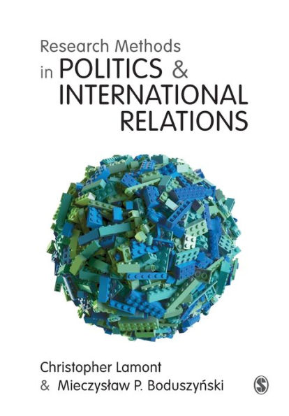 Research Methods in Politics and International Relations / Edition 1
