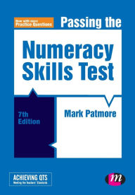 Title: Passing the Numeracy Skills Test, Author: Mark Patmore