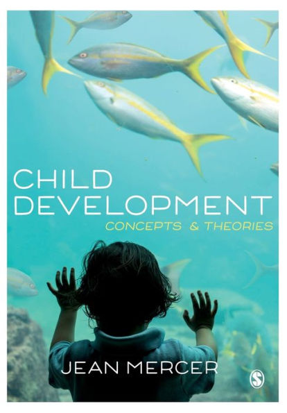 Child Development: Concepts and Theories / Edition 1