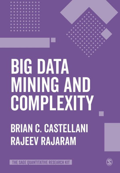 Big Data Mining and Complexity / Edition 1
