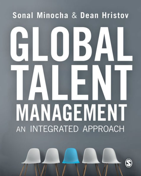 Global Talent Management: An Integrated Approach / Edition 1
