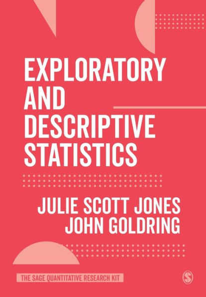 Exploratory and Descriptive Statistics / Edition 1