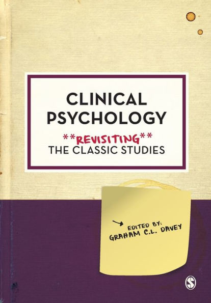 Clinical Psychology: Revisiting the Classic Studies / Edition 1
