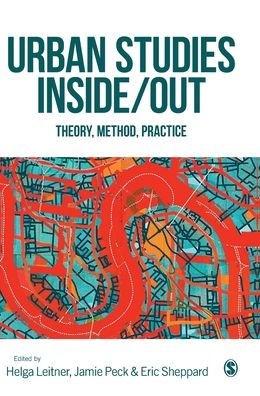 Urban Studies Inside/Out: Theory, Method, Practice / Edition 1
