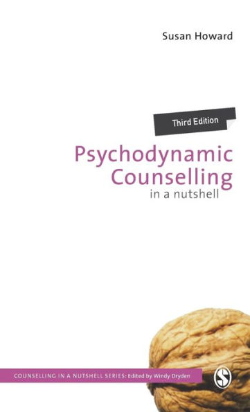Psychodynamic Counselling in a Nutshell / Edition 3