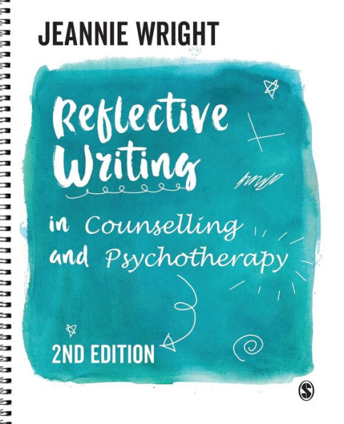 Reflective Writing in Counselling and Psychotherapy / Edition 2