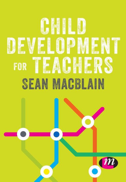 Child Development for Teachers / Edition 1