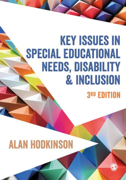 Key Issues in Special Educational Needs, Disability and Inclusion / Edition 3
