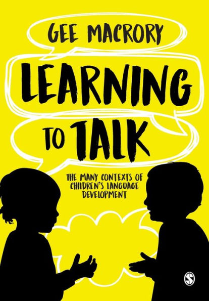 Learning to Talk: The many contexts of children's language development