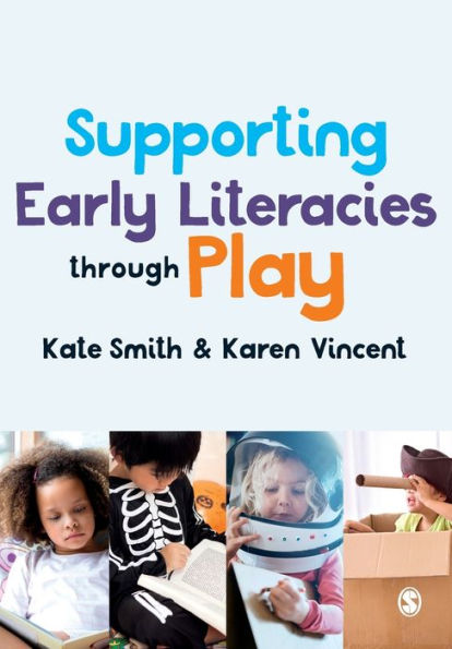 Supporting Early Literacies through Play