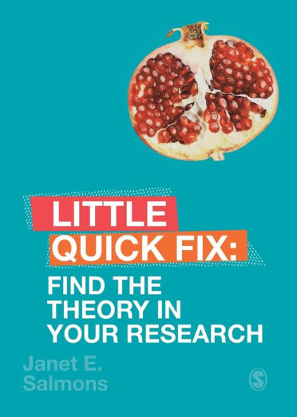 Find the Theory in Your Research: Little Quick Fix