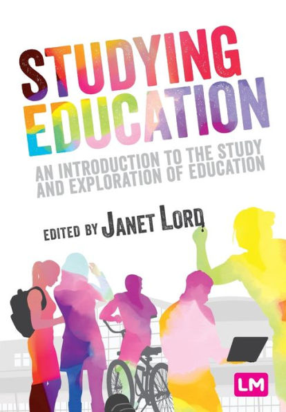 Studying Education: An introduction to the study and exploration of education / Edition 1