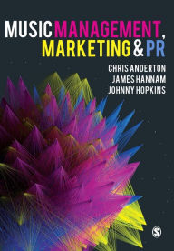 Download english books Music Management, Marketing and PR  by Chris Anderton, James Hannam, Johnny Hopkins in English