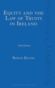 Title: Equity and the Law of Trusts in Ireland, Author: Ronan Keane