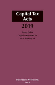 Title: Capital Tax Acts 2019, Author: Michael Buckley