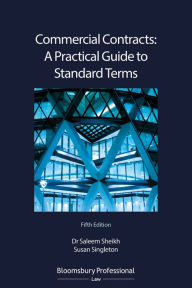 Title: Commercial Contracts: A Practical Guide to Standard Terms, Author: Saleem Sheikh