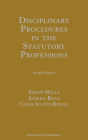 Disciplinary Procedures in the Statutory Professions