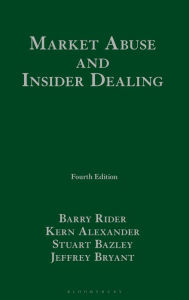 Title: Market Abuse and Insider Dealing, Author: Barry Rider