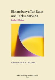 Title: Tax Rates and Tables 2019/20: Budget Edition, Author: Rebecca Cave