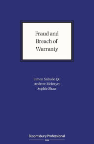 Title: Fraud and Breach of Warranty: Buyers' Claims and Sellers' Defences, Author: Simon Salzedo KC QC