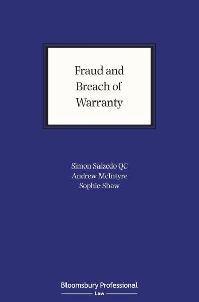 Fraud and Breach of Warranty: Buyers' Claims and Sellers' Defences