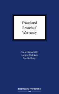 Title: Fraud and Breach of Warranty: Buyers' Claims and Sellers' Defences, Author: Simon Salzedo KC