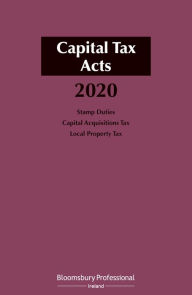 Title: Capital Tax Acts 2020, Author: Michael Buckley