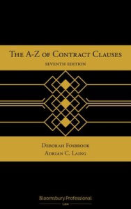 Title: The A-Z of Contract Clauses / Edition 7, Author: Deborah Fosbrook