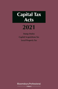 Title: Capital Tax Acts 2021, Author: Michael Buckley