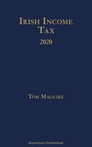 Title: Irish Income Tax 2020, Author: Tom Maguire