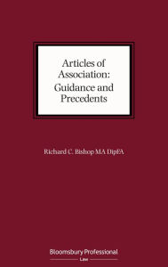 Title: Articles of Association: Guidance and Precedents, Author: Richard C. Bishop