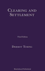 Title: Clearing and Settlement, Author: Dermot Turing