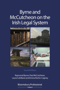 Title: Byrne and McCutcheon on the Irish Legal System, Author: Raymond Byrne