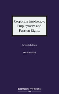 Title: Corporate Insolvency: Employment and Pension Rights, Author: David Pollard