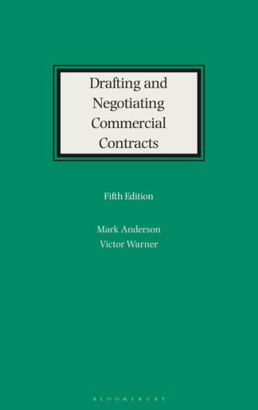 Drafting and Negotiating Commercial Contracts