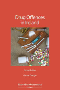 Title: Drug Offences in Ireland, Author: Garnet Orange