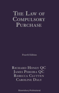 Title: The Law of Compulsory Purchase, Author: Richard Honey KC