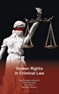 Title: Human Rights in Criminal Law, Author: Ben Douglas-Jones KC