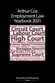 Title: Arthur Cox Employment Law Yearbook 2021, Author: Arthur Cox Employment Law Group