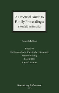 Title: A Practical Guide to Family Proceedings: Blomfield and Brooks, Author: District Judge Christopher Simmonds