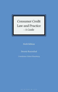Title: Consumer Credit Law and Practice - A Guide, Author: Dennis Rosenthal