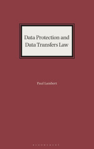 Title: Data Protection and Data Transfers Law, Author: Paul Lambert