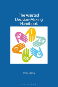 Title: The Assisted Decision-Making Handbook, Author: Emma Slattery