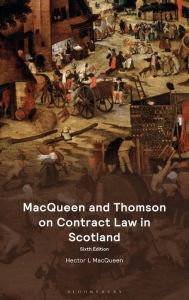 Title: MacQueen and Thomson on Contract Law in Scotland, Author: Hector L MacQueen