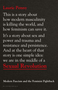 Free downloadable ebooks epub format Sexual Revolution: Modern Fascism and the Feminist Fightback 9781526602206 in English by Laurie Penny