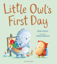 Title: Little Owl's First Day, Author: Debi Gliori