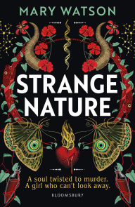 Title: Strange Nature, Author: Mary Watson