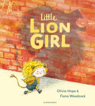 Title: Little Lion Girl, Author: Olivia Hope